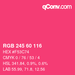 カラーコード: RGB 245 60 116 | qconv.com