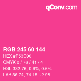 カラーコード: RGB 245 60 144 | qconv.com