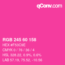 カラーコード: RGB 245 60 158 | qconv.com
