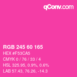 カラーコード: RGB 245 60 165 | qconv.com