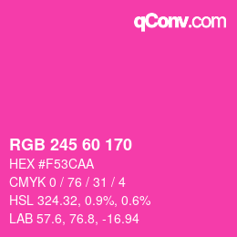 カラーコード: RGB 245 60 170 | qconv.com