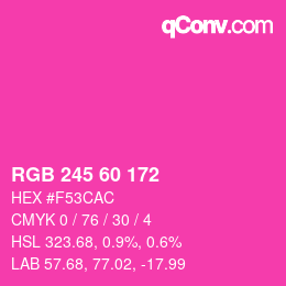カラーコード: RGB 245 60 172 | qconv.com