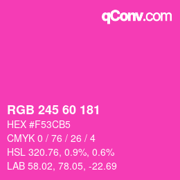 カラーコード: RGB 245 60 181 | qconv.com