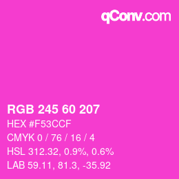 Color code: RGB 245 60 207 | qconv.com