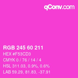 カラーコード: RGB 245 60 211 | qconv.com
