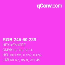 カラーコード: RGB 245 60 239 | qconv.com