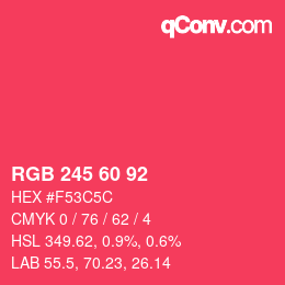 カラーコード: RGB 245 60 92 | qconv.com