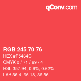 カラーコード: RGB 245 70 76 | qconv.com