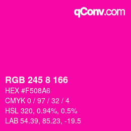 Color code: RGB 245 8 166 | qconv.com