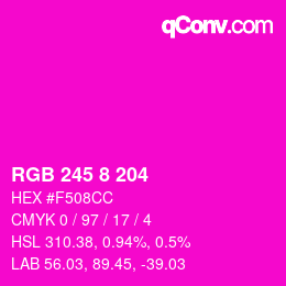 Color code: RGB 245 8 204 | qconv.com