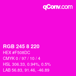 Color code: RGB 245 8 220 | qconv.com