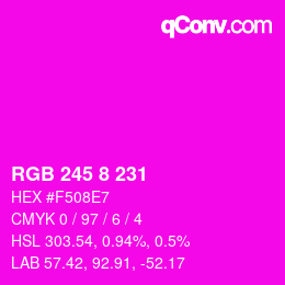 Color code: RGB 245 8 231 | qconv.com