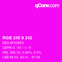 カラーコード: RGB 245 8 242 | qconv.com