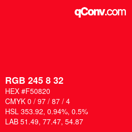 カラーコード: RGB 245 8 32 | qconv.com