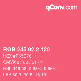 カラーコード: RGB 245 92.2 120 | qconv.com