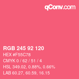 颜色代码: RGB 245 92 120 | qconv.com