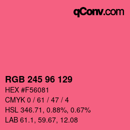 Color code: RGB 245 96 129 | qconv.com