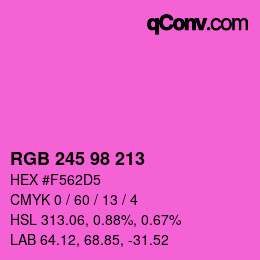 Color code: RGB 245 98 213 | qconv.com