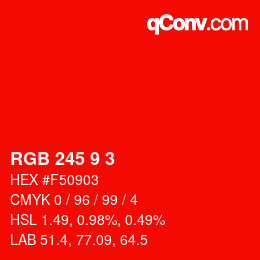 カラーコード: RGB 245 9 3 | qconv.com
