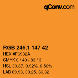 カラーコード: RGB 246.1 147 42 | qconv.com