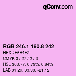 カラーコード: RGB 246.1 180.8 242 | qconv.com