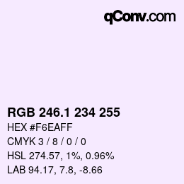 カラーコード: RGB 246.1 234 255 | qconv.com