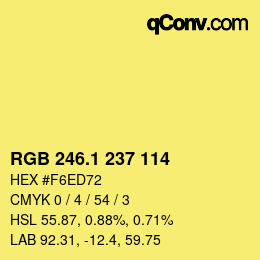 カラーコード: RGB 246.1 237 114 | qconv.com