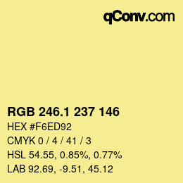 カラーコード: RGB 246.1 237 146 | qconv.com