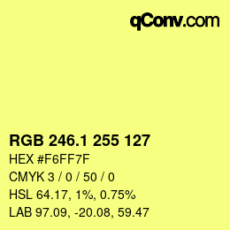 カラーコード: RGB 246.1 255 127 | qconv.com