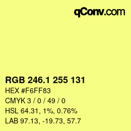 カラーコード: RGB 246.1 255 131 | qconv.com