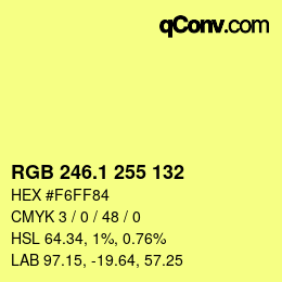 カラーコード: RGB 246.1 255 132 | qconv.com