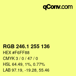カラーコード: RGB 246.1 255 136 | qconv.com