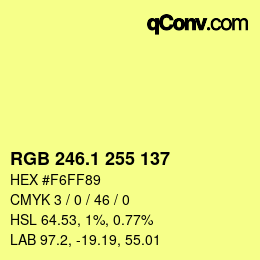 カラーコード: RGB 246.1 255 137 | qconv.com