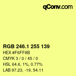 カラーコード: RGB 246.1 255 139 | qconv.com