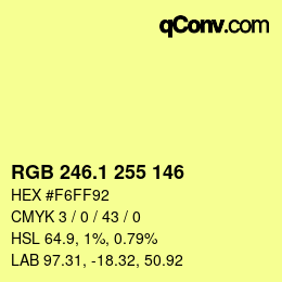 カラーコード: RGB 246.1 255 146 | qconv.com