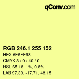 カラーコード: RGB 246.1 255 152 | qconv.com