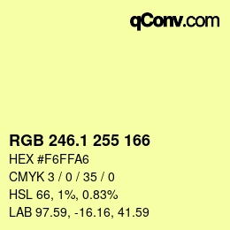 カラーコード: RGB 246.1 255 166 | qconv.com