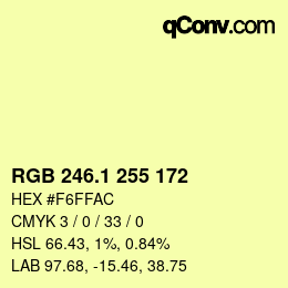 カラーコード: RGB 246.1 255 172 | qconv.com