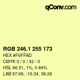 カラーコード: RGB 246.1 255 173 | qconv.com