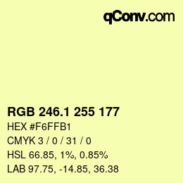 カラーコード: RGB 246.1 255 177 | qconv.com