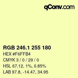 カラーコード: RGB 246.1 255 180 | qconv.com