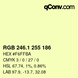 カラーコード: RGB 246.1 255 186 | qconv.com