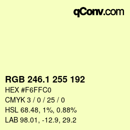 カラーコード: RGB 246.1 255 192 | qconv.com