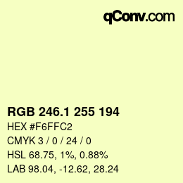 Color code: RGB 246.1 255 194 | qconv.com