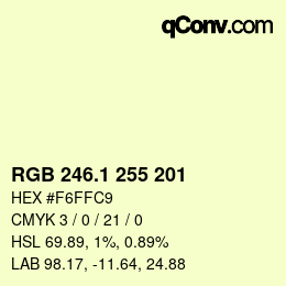 カラーコード: RGB 246.1 255 201 | qconv.com