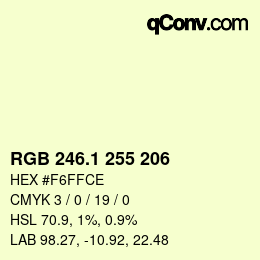 カラーコード: RGB 246.1 255 206 | qconv.com