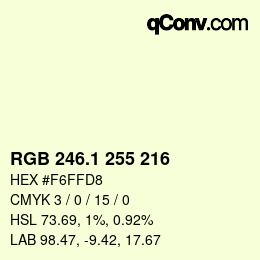 カラーコード: RGB 246.1 255 216 | qconv.com