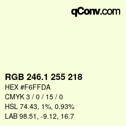 Color code: RGB 246.1 255 218 | qconv.com