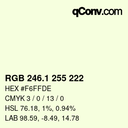 Color code: RGB 246.1 255 222 | qconv.com