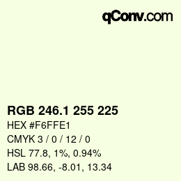 カラーコード: RGB 246.1 255 225 | qconv.com